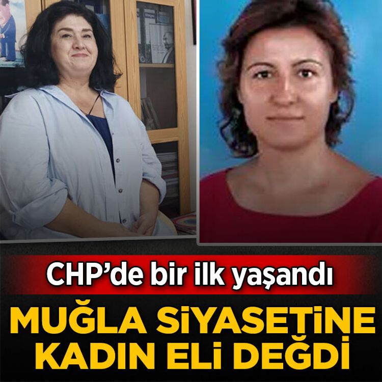 Muğla siyasetine kadın eli değdi: CHP’de bir ilk yaşandı