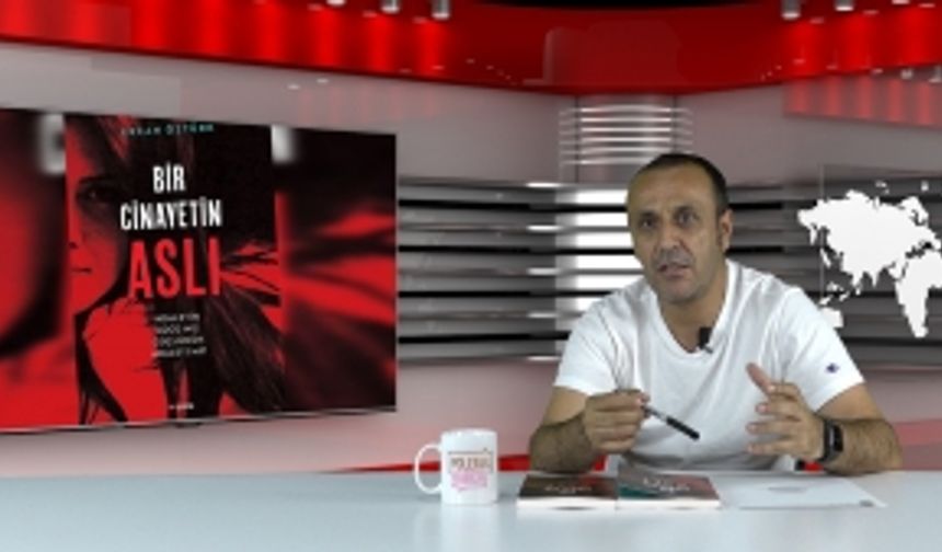 Deneyimli gazeteci Ercan Öztürk, 'Bir Cinayetin Aslı' kitabını anlattı...