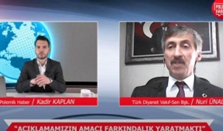 TDSV Başkanı Nuri Ünal, tartışılan 8 Mart Dünya Kadınlar Günü sözlerini açıkladı