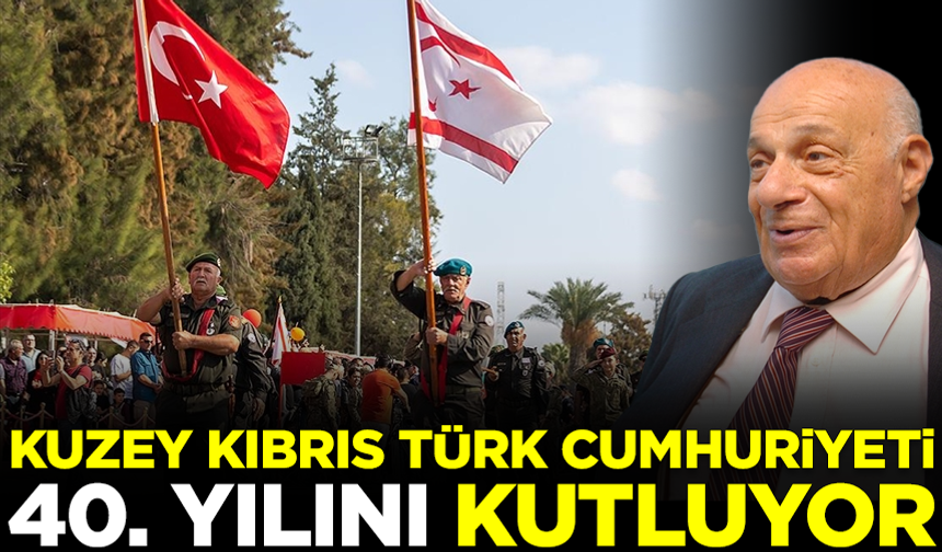 İşte Kıbrıs Türklerinin mücadelesi! KKTC, 40. kuruluş yıldönümünü kutluyor