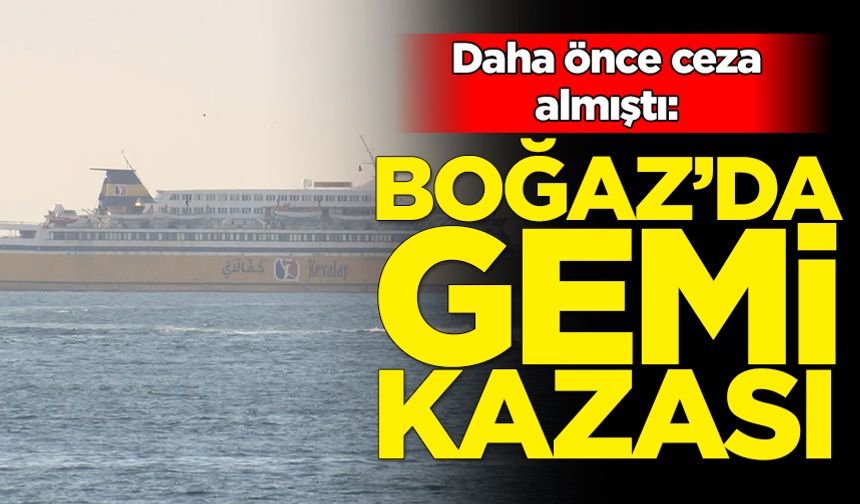 İstanbul Boğazı'nda kaza