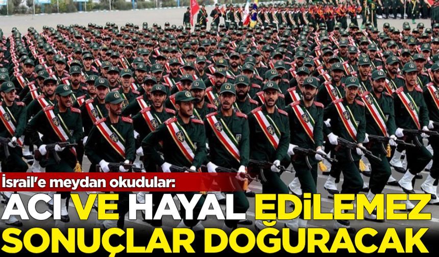 Devrim Muhafızları, İsrail'e meydan okudu