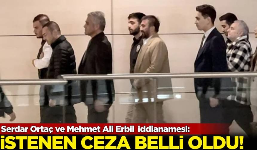 Serdar Ortaç ve Mehmet Ali Erbil iddianamesi: İstenen ceza belli oldu