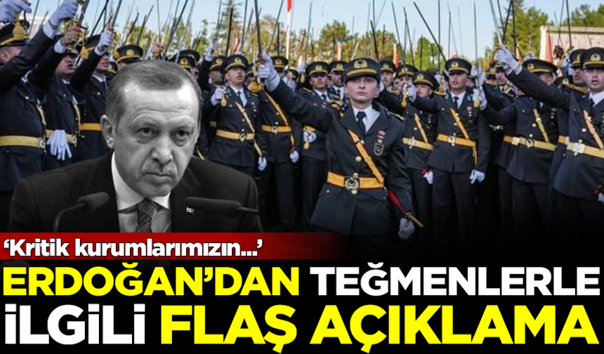 AKP'li Cumhurbaşkanı Erdoğan'dan teğmenlerle ilgili flaş açıklama