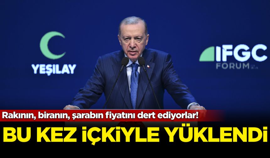 Erdoğan bu kez içkiyle yüklendi: Rakının, biranın, şarabın fiyatını dert ediyorlar!