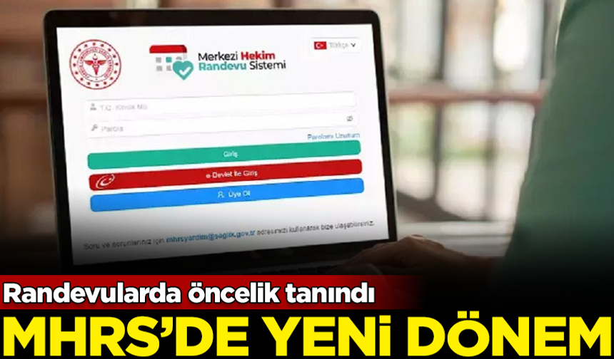 MHRS'de yeni dönem! Randevularda öncelik tanındı
