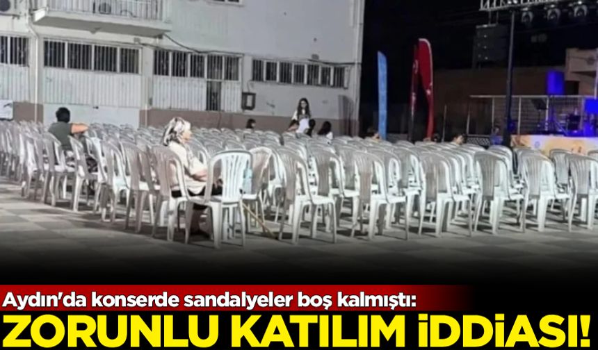 Aydın'da konserde sandalyeler boş kalmıştı: Zorunlu katılım iddiası!
