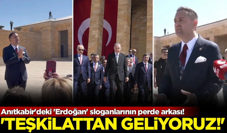 Anıtkabir'deki 'Erdoğan' sloganlarını 'AKP teşkilatları' atmış!