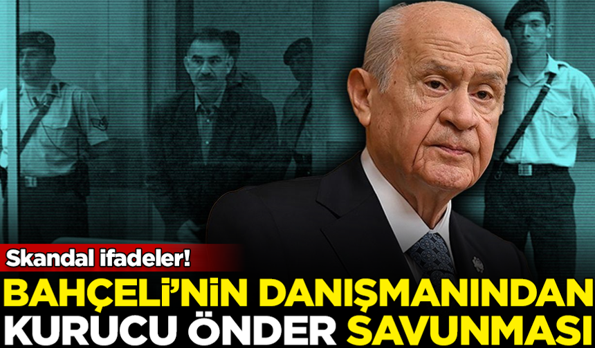 Bahçeli'nin danışmanından skandal 'Kurucu Önder' savunması: Öcalan PKK'nın kurucusu değil midir?