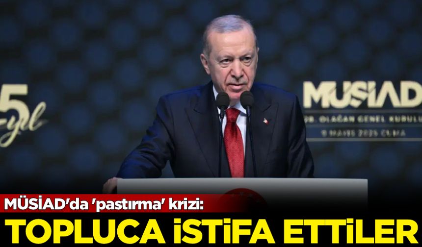 MÜSİAD'da toplu istifa!