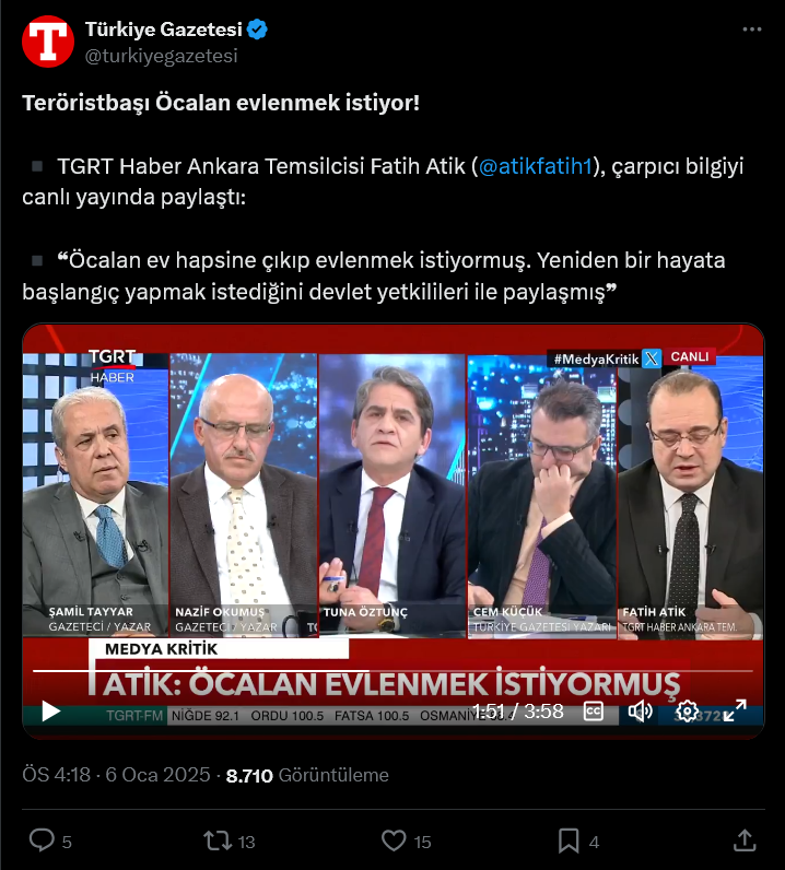 Screenshot 2025 01 06 At 17 18 09 1 Xte Turkiye Gazetesi Teroristbasi Ocalan Evlenmek Istiyor Tgrt Haber Ankara Temsilcisi Fatih Atik Atikfatih1 Carpici Bilgiyi Canli Yayinda Paylasti Ocalan Ev Hapsine Cik