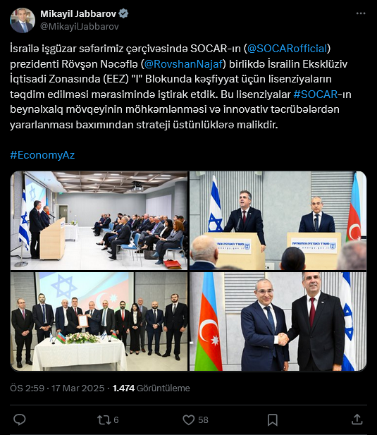 Screenshot 2025 03 18 At 11 52 57 Xte Mikayil Jabbarov Israil Isguzar Sfrimiz Crcivsind Socar In Socarofficial Prezidenti Rovsn Ncfl Rovshannajaf Birlikd Israilin Ekskluziv Iqtisadi Zonasinda Eez I Blokun