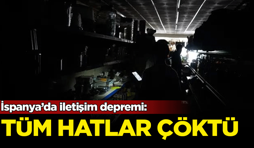 İspanya'da bu kez tüm büyük mobil ağlar ve acil servis hatları çöktü